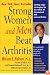 Strong Women and Men Beat Arthritis