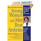 Click here to buy Strong Women and Men Beat Arthritis by Ph.D, Miriam E. Nelson, Kristin Baker, M.A., Lawrence Lindner, and Ronenn Roubenoff.