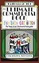 The Ultimate Commercial Book for Kids And Teens: The Young Actors' Commercial Study-guide! (Hollywood 101)