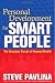 Personal Development for Smart People: The Conscious Pursuit of Personal Growth