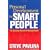 Personal Development for Smart People: The Conscious Pursuit of Personal Growth
