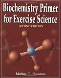 Biochemistry Primer for Exercise Science: