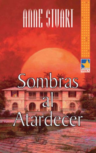 Sombras al atardecer (Mira) (Spanish Edition)