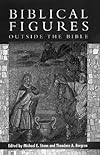 Biblical Figures Outside the Bible