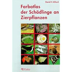 Farbatlas der Sch�dlinge an Zierpflanzen