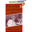 Popular Musics of the Non-Western World: An Introductory Survey by Peter Manuel