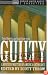 Guilty As Charged: Anthology