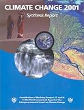 Climate Change 2001: Synthesis Report: Third Assessment Report of the Intergovernmental Panel on Climate Change
