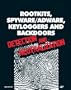 Rootkits, Spyware/Adware, Keyloggers and Backdoors: Detection and Neutralization