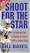 Shoot for the Star at Amazon Books: 51QBZVFQ47L._SL75_