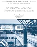Construction métallique: Exemples numériques adaptés aux Eurocodes