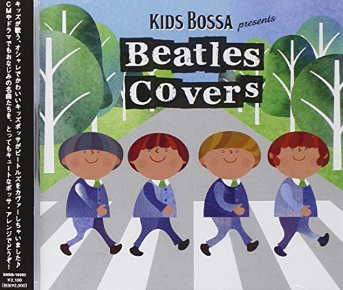 KIDS BOSSA presents Beatles Covers
