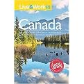 Live & Work in Canada (Live Work in) (Paperback)