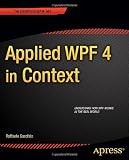 Applied WPF 4 in Context