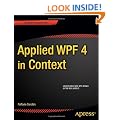 Applied WPF 4 in Context