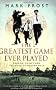 The Greatest Game Ever Played: Vardon, Ouimet and the birth of modern golf