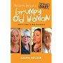 The Secret Diary of a Grumpy Old Woman: AKA a Year in Big Knickers