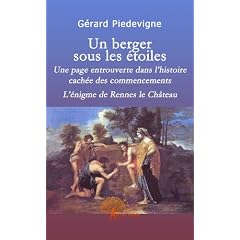 Un Berger Sous les Etoiles - L'�nigme de Rennes le Ch�teau