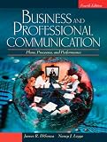 Business and Professional Communication: Plans, Processes, and Performance (4th Edition)
