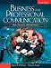Business and Professional Communication: Plans, Processes, and Performance (4th Edition)