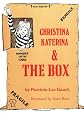Christina Katerina and the Box