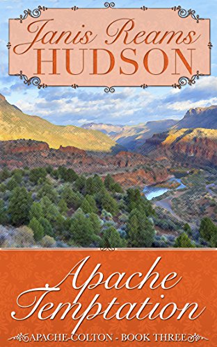 Apache Temptation: The Apache-Colton Series - Book Three