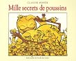 Mille secrets de poussins