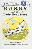 Harry and the Lady Next Door (I Can Read Books: Level 1 (Pb))