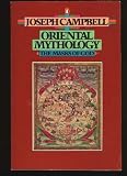 Oriental Mythology: The Masks of God, Volume II (Masks of God)