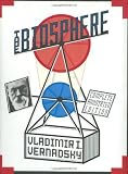 The Biosphere: Complete Annotated Edition