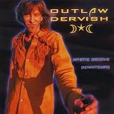 Outlaw Dervish