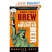Ambitious Brew: The Story of American Beer