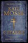 Citadel: Book Three of the Languedoc Trilogy