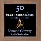 50 Economics Ideas You Really Need to Know | [Edmund Conway]