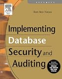 Implementing Database Security and Auditing