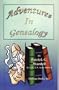 Adventures in Genealogy