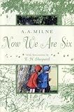 Now We Are Six (Full-Color Gift Edition)