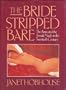 THE BRIDE STRIPPED BARE : The Artist and The Female Nude in The Twentieth Century.