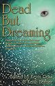 Dead But Dreaming