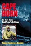 Cape Horn: One Man's Dream, One Woman's Nightmare