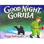 Good Night, Gorilla board book by Peggy Rathmann