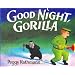 Good Night, Gorilla board book