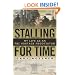 Stalling for Time: My Life as an FBI Hostage Negotiator