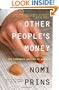 Other People's Money: The Corporate Mugging of America