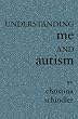 Understanding Me and Autism: Information guide