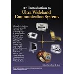 An Introduction to Ultra Wideband Communication Systems (Prentice Hall Communications Engineering and Emerging Technologies Series) book cover