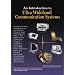 An Introduction to Ultra Wideband Communication Systems (Prentice Hall Communications Engineering and Emerging Technologies Series)