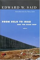From Oslo to Iraq and the Road Map: Essays