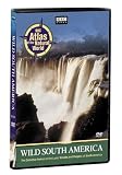 DVD : BBC Atlas of the Natural World - Wild South America