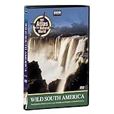 BBC Atlas of the Natural World - Wild South America